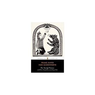 The Turnip Princess and Other Newly Discover ( Penguin Classics