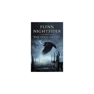 Flynn Nightsider and the Edge of Evil ( Flynn Nightsider) (Paperback