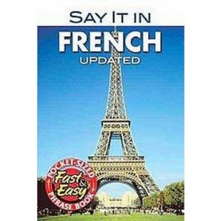 Say It in French (New) (Paperback)